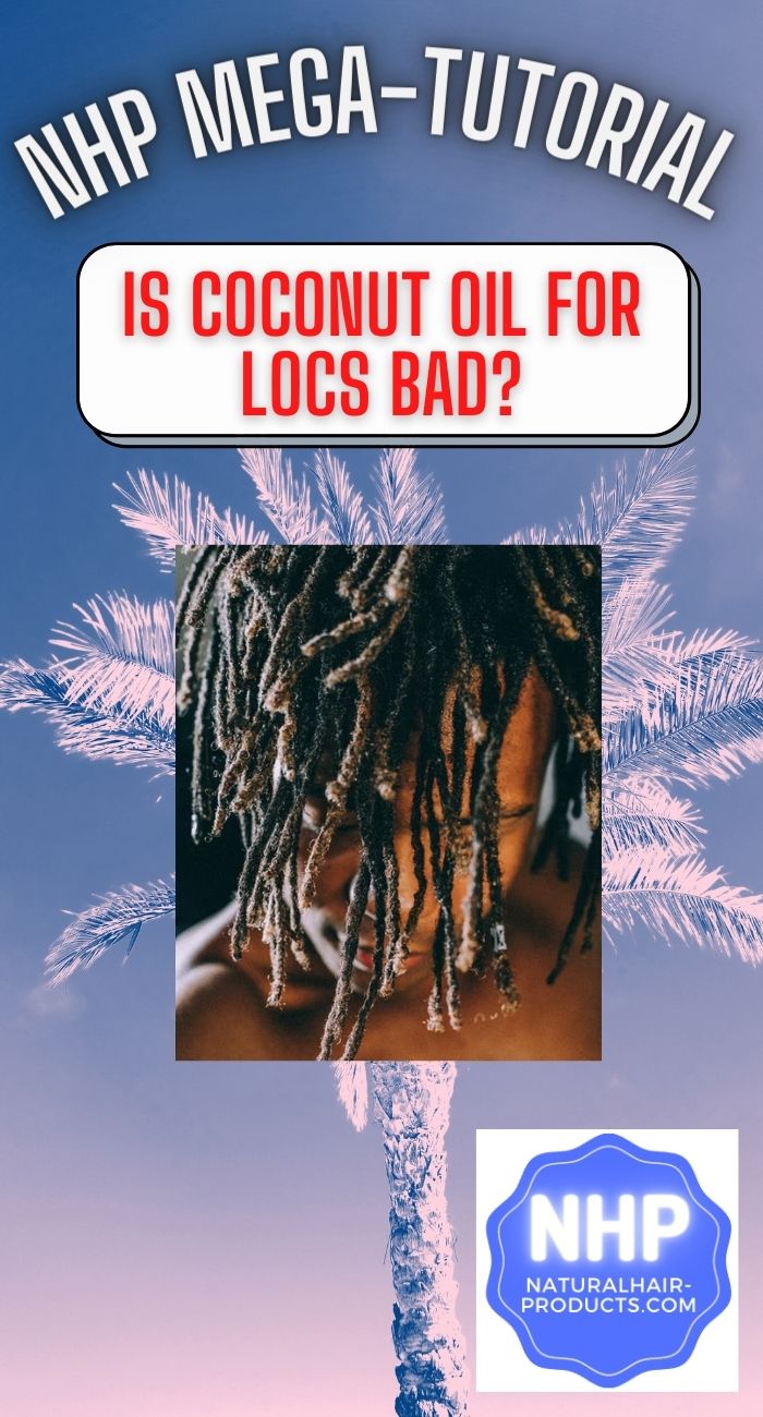 coconut oil for dreads mega-tutorial - ultimate